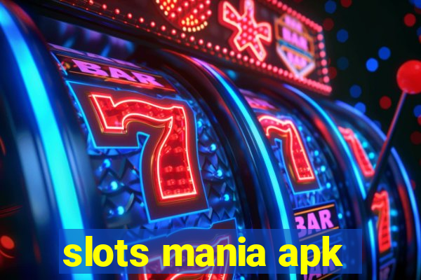 slots mania apk